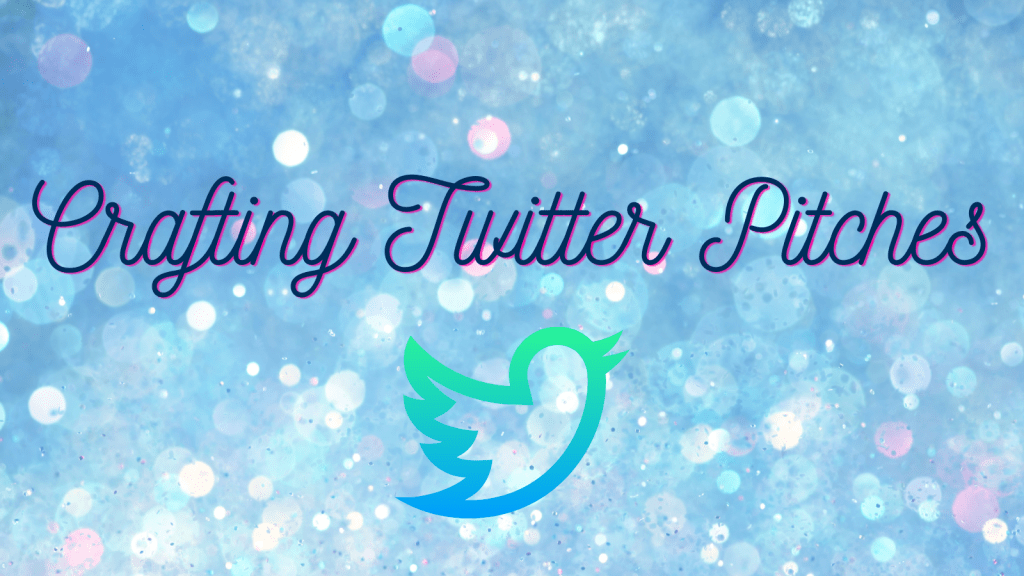 Crafting Twitter Pitches