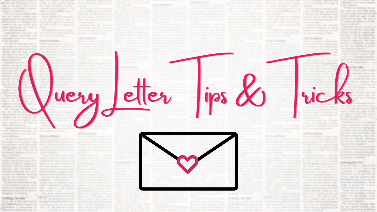 Query Letter Tips & Tricks