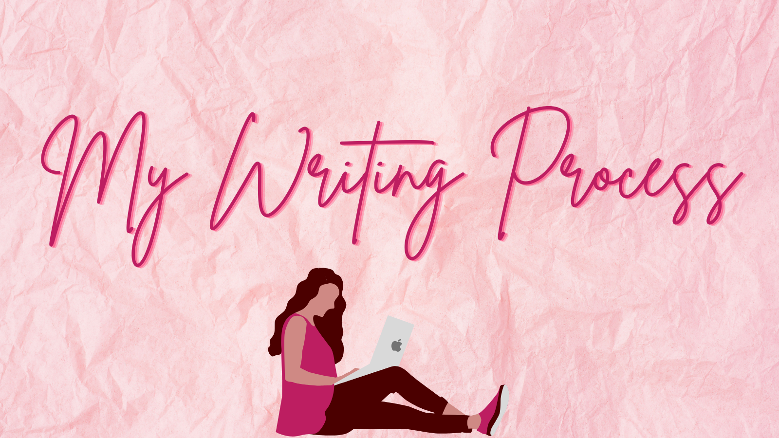 My Writing Process